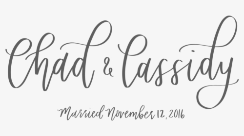 Chad & Cassidy Married Copy - Calligraphy, HD Png Download, Transparent PNG