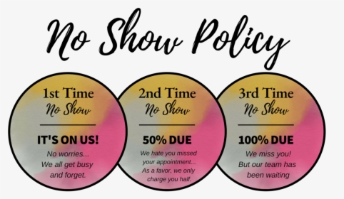 No Show Policy Salon, HD Png Download, Transparent PNG