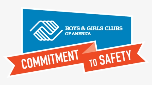 Boys And Girls Club Commitment To Safety, HD Png Download, Transparent PNG