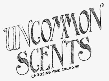 Choosing Your Cologne - Calligraphy, HD Png Download, Transparent PNG