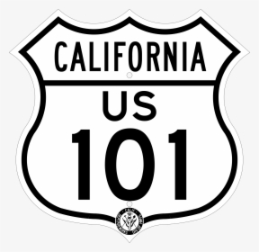 California Us 101 Sign, HD Png Download , Transparent Png Image - PNGitem