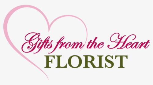 Gifts From The Heart Florist - Calligraphy, HD Png Download, Transparent PNG