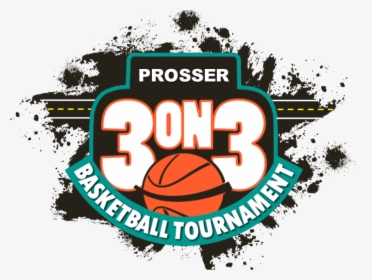 Prosser 3 On 3 Basketball Tournament, HD Png Download, Transparent PNG
