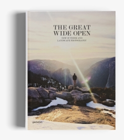 The Great Wide Open Book Gestalten Outdoor Photography - The Great Wide Open: New Outdoor And Landscape Photography, HD Png Download, Transparent PNG