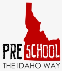 Preschool The Idaho Way, HD Png Download, Transparent PNG