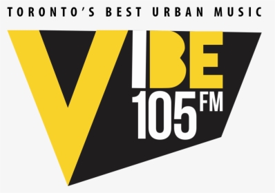Vibe 105 Is Toronto S Urban Alternative Station And - Graphic Design, HD Png Download, Transparent PNG