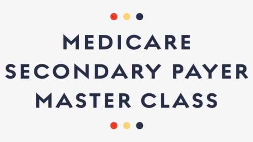 The 5th Annual Medicare Secondary Payer Master Class-logo - Circle, HD Png Download, Transparent PNG