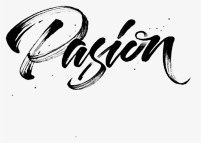 #passion #png #vector #black #calligraphy #handwitten - Calligraphy, Transparent Png, Transparent PNG