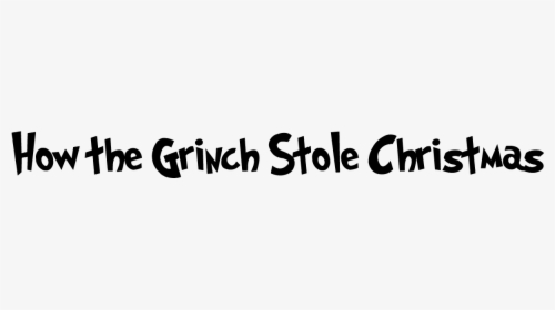 Clip Art Dr Seuss Fonts - Grinch Stole Christmas Letters, HD Png Download, Transparent PNG