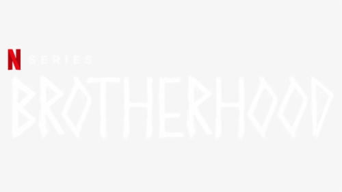 Brotherhood - Brotherhood Season 1 Netflix, HD Png Download, Transparent PNG