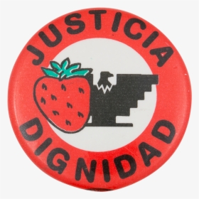 Justicia Dignidad Cause Button Museum - Strawberry, HD Png Download, Transparent PNG