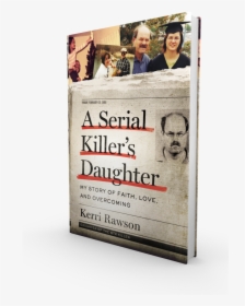 Btk Book A Serial Killer Daughter, HD Png Download, Transparent PNG