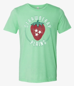 Strawberry Plains T-shirt - Strawberry Plains Shirt, HD Png Download, Transparent PNG