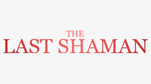 The Last Shaman - Orange, HD Png Download, Transparent PNG