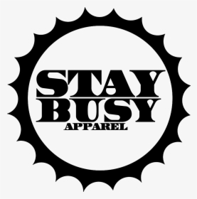 Stay Busy Apparel - Circle, HD Png Download, Transparent PNG