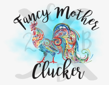 Fancymotherclucker - Graphic Design, HD Png Download, Transparent PNG