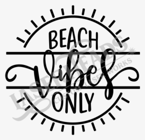 Beach Vibes Only - Human Rights Logo Designs, HD Png Download, Transparent PNG