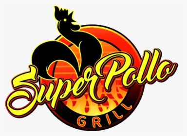 Super Pollo Grill - Graphic Design, HD Png Download, Transparent PNG