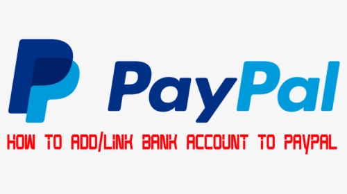 How To Add Link Bank Account To Paypal - Graphic Design, HD Png Download, Transparent PNG