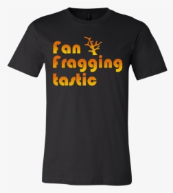 Fan Fragging Tastic T Shirt - Luke Combs Concert Shirts, HD Png Download, Transparent PNG