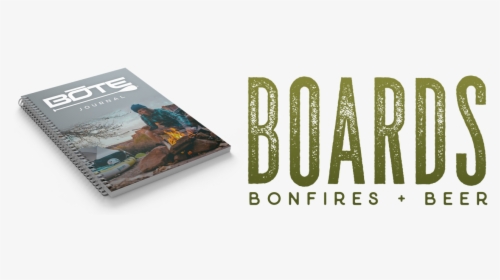 Boards, Bonfires, Beer - Graphic Design, HD Png Download, Transparent PNG