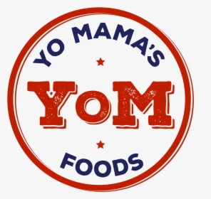 Yo Mama's Foods, HD Png Download, Transparent PNG