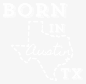 Borin In Austin, Tx, HD Png Download, Transparent PNG