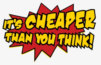 Cheaper Than You Think Cleaned, HD Png Download, Transparent PNG