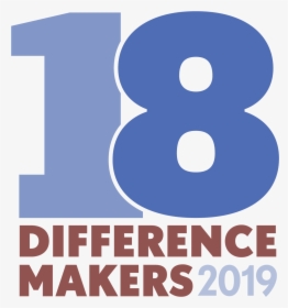 18 Difference Makers 2019    Class Img Responsive True - Graphic Design, HD Png Download, Transparent PNG