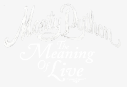 The Meaning Of Live - Monty Python Live At The Hollywood Bowl, HD Png Download, Transparent PNG