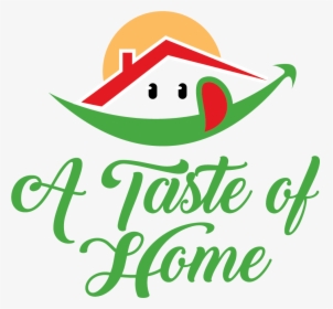 A Of Home - Taste Of Home Clip Art, HD Png Download, Transparent PNG