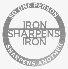 Iron Sharpens Iron Png - Circle, Transparent Png, Transparent PNG