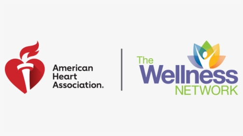 American Heart Association And The Wellness Network - Sign, HD Png Download, Transparent PNG