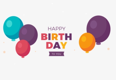 Happy Birthday Png - Happy Birthday Png 2018, Transparent Png, Transparent PNG