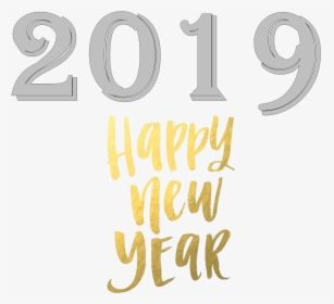 2019 Happy New Year Png Free Images - 2019 Happy New Year Png, Transparent Png, Transparent PNG