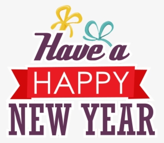 Free Have A Happy New Year Text Png Image - Happy New Year Text Png, Transparent Png, Transparent PNG
