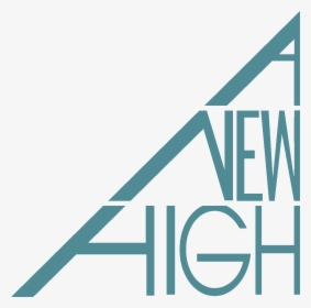 A New High - Graphic Design, HD Png Download, Transparent PNG