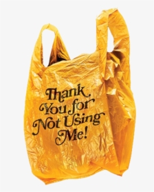 #trashbag #aestheticbag #yellow #aestheticyellow #yellows - Thank You For Not Using Me Plastic Bag, HD Png Download, Transparent PNG