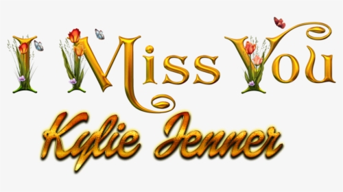 Kylie Jenner Miss You Name Png - Calligraphy, Transparent Png, Transparent PNG