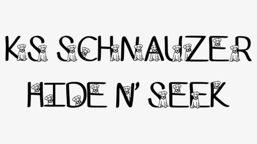 Sample Image Of Ks Schnauzer Hide N Seek Font By Pretty, HD Png Download, Transparent PNG