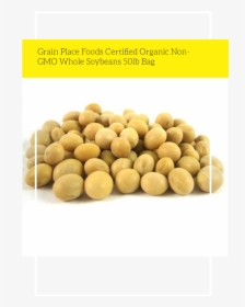 Grain Place Foods Certified Organic Non-gmo Whole Soybeans, HD Png Download, Transparent PNG