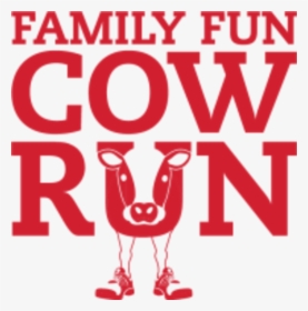 Family Fun Cow Run - Graphic Design, HD Png Download, Transparent PNG