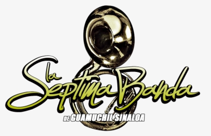 La Septima Banda A Todo Volumen, HD Png Download, Transparent PNG
