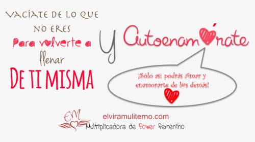 14 02 17 Elvira Muliterno Autoenamorate Mujer Empoderada - Calligraphy, HD Png Download, Transparent PNG