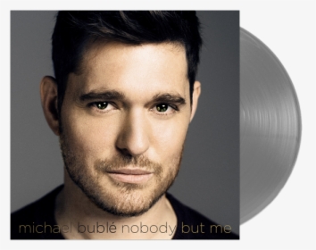 Nobody But Me Michael Buble, HD Png Download, Transparent PNG
