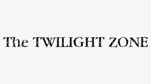 The Twilight Zone - Twilight Zone Font, HD Png Download, Transparent PNG