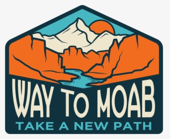 Way To Moab, HD Png Download, Transparent PNG
