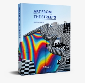 Art From The Streets Magda Danysz Drago Cover - Felipe Pantone, HD Png Download, Transparent PNG