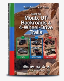 Moab Backroads & 4 Wheel Drive Trails, HD Png Download, Transparent PNG