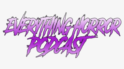 Everything Horror Official Podcast Website, HD Png Download, Transparent PNG